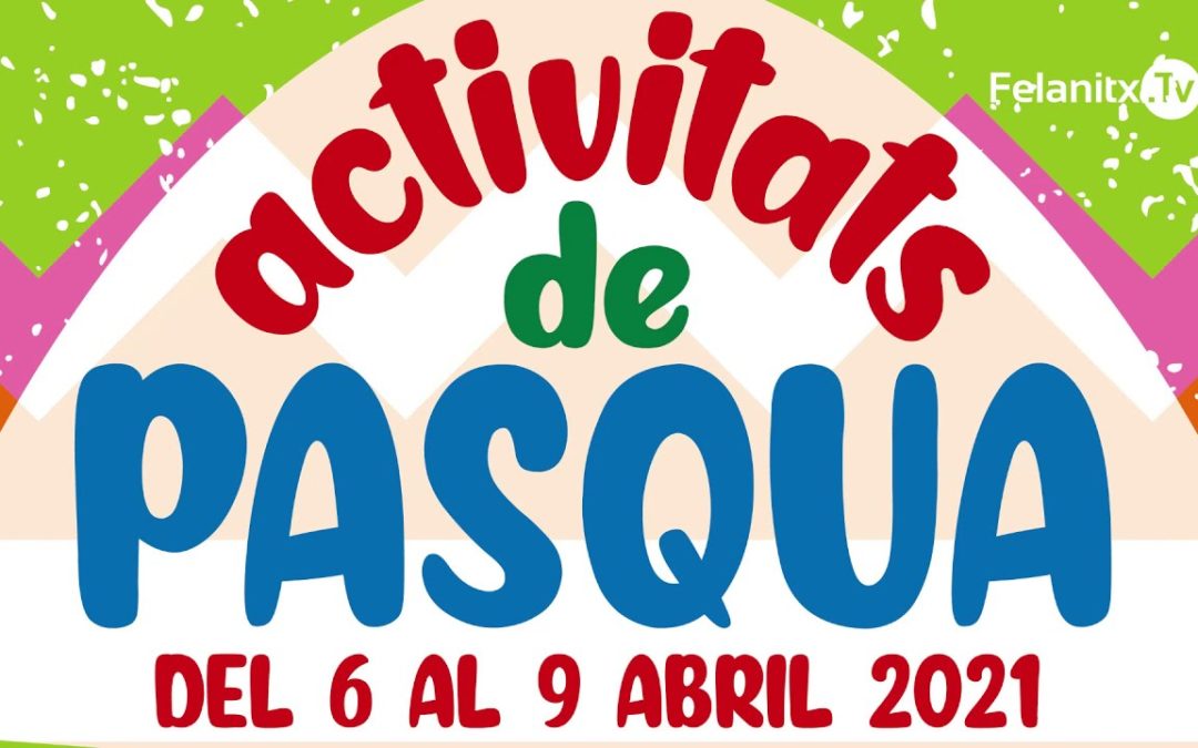 ACTIVITATS DE LLEURE PER AL·LOTS DURANT LES VACANCES DE PASQUA