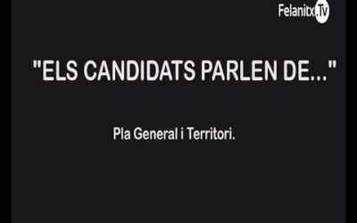 Els candidats parlen de: Pla General i Territori